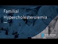 Familial Hypercholesterolemia | Genetic High Cholesterol | Webinar | Ambry Genetics