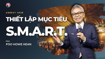 THIẾT LẬP MỤC TIÊU | FCA FOO HOWE KEAN