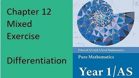 Q18 Q19 and Q20 Chapter 12 Mixed exercise Differentiation Edexcel Pure Mathematics Y1 - AS