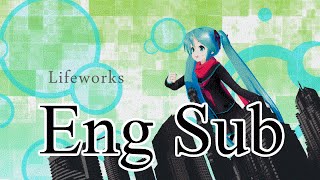 【PowaPowa-P/siinamota ft. Hatsune Miku】 lifeworks - English Subbed