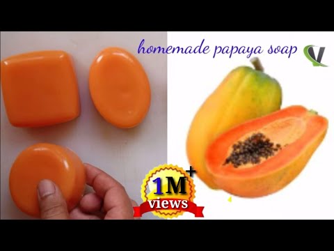 Homemade Papaya Soap // skin whitening and glowing soap .