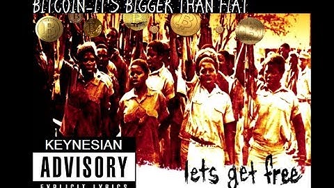 Bitcoin Song - Bitcoin ,Its Bigger Than Fiat! (Dead Prez–Hip Hop)