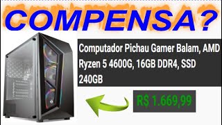 Pc gamer pichau ryzen 5 4600g