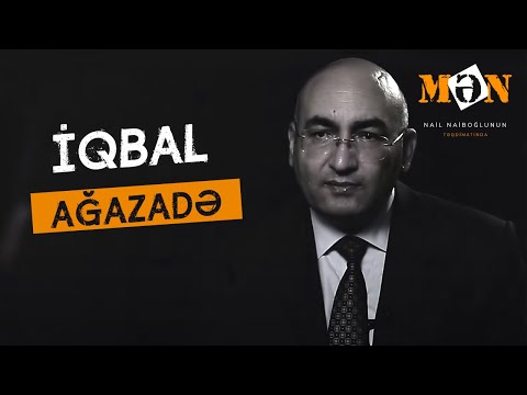 MƏN Nail Naiboğlunun təqdimatında / 2 - İqbal Ağazadə