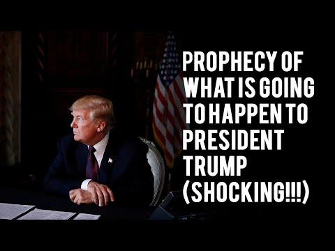prophecy-of-what-is-going-to-happen-to-president-trump-(shocking!!!)