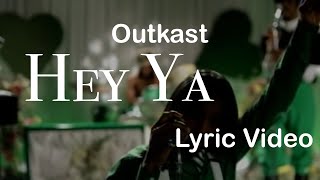 Outkast - Hey Ya (Lyric Video)