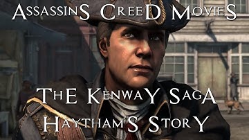 The Kenway Saga Part 2 – Haytham
