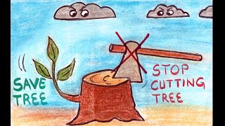 Easy Drawing On Save Tree Stop Cutting Tree Poster Drawing How To Draw Save Tree Poster