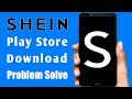 How To Shein App Download Problem Solve In Play Store | Not Install | Pending