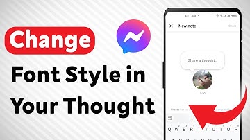 How to Change Font Style in Your Thought on Messenger (Updated)