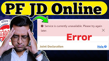 🛑 Service is currently unavailable. Please try again later 🛑 PF Joint Declaration Error