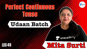 Perfect Continuous Tense | L 45 | Udaan Batch | GATE 2022 CSE | Mita Ma