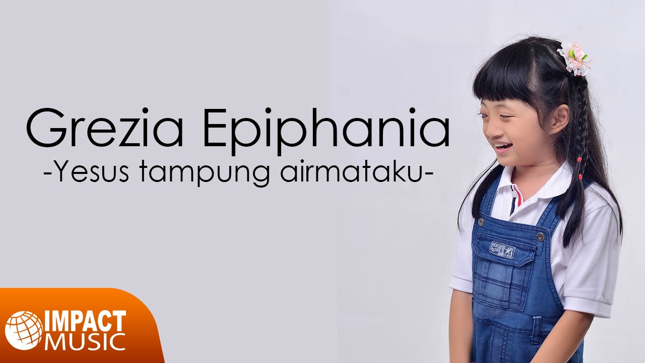 Grezia Epiphania   Yesus Tampung Air Mataku Official Lyrics Video   Lagu Rohani