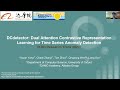 KDD 2023 - Dual Attention Contrastive Representation Learning for Time Series Anomaly Detection