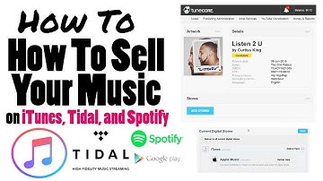 How To Sell Your Music on iTunes, Tidal, and Spotify - Step By Step Tutorial