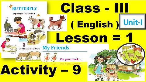 Class 3 Class Three Class III My Friends Lesson 1 Activity 9 Answer sloved Butterfly West Bengal