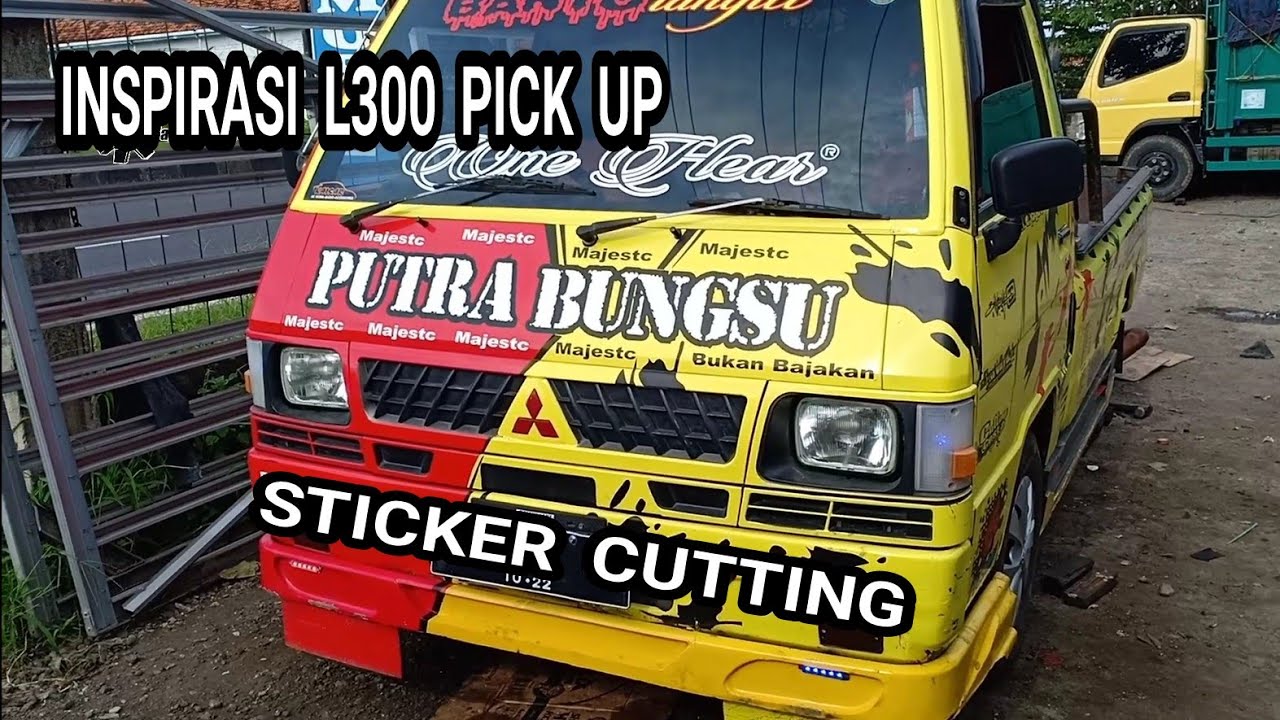 MODIFIKASI L300 PICK UP STIKER CUTTING SIMPEL TAPI MEWAH Bayuputramotor YouTube