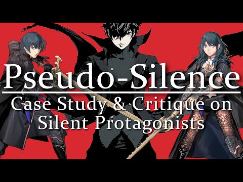 Pseudo-Silence - A Case Study & Critique on Silent Protagonists