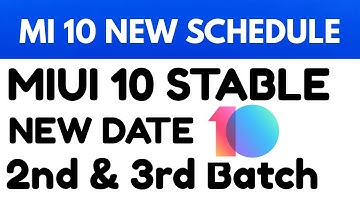 Miui 10 Stable update new schedule for second and third batch| mi 10 new Stable update| devices name