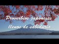 PROVERBIOS JAPONESES LLENOS DE SABIDURÍA