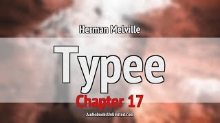 Typee Audiobook Chapter 17