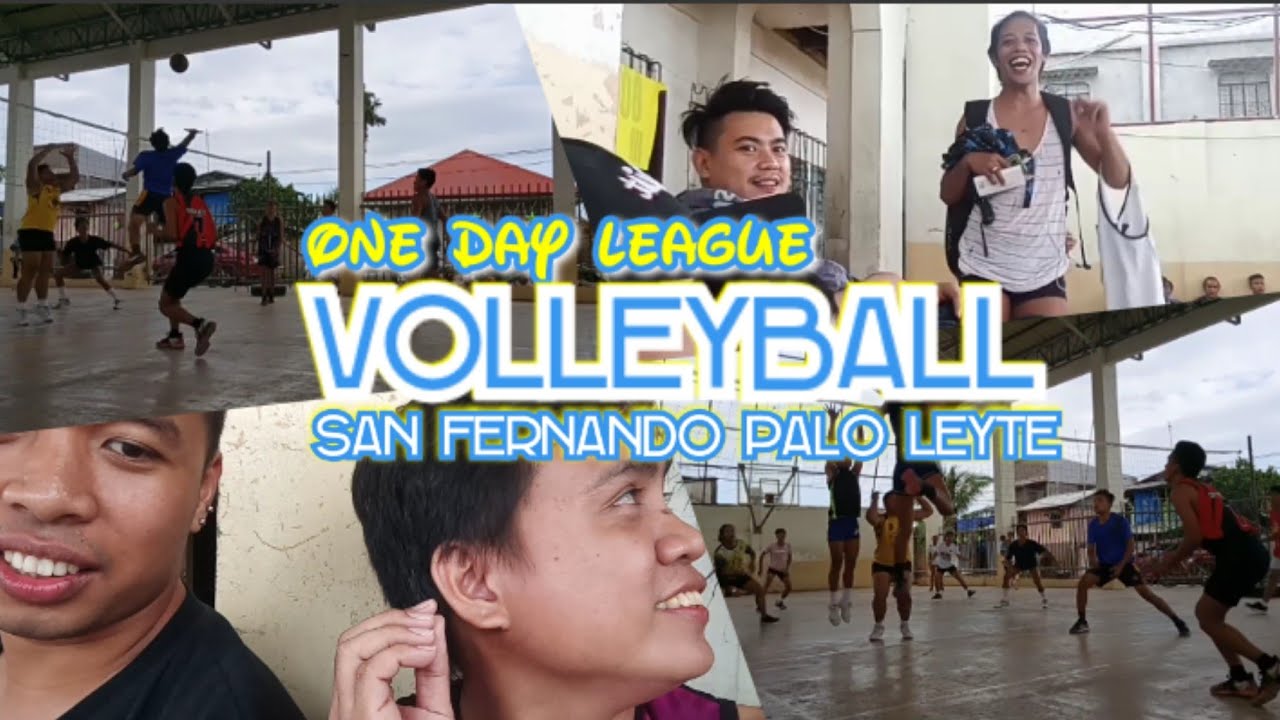 This Is Why We Play Volleyball: 1Day League At San Fernando Palo Leyte ...