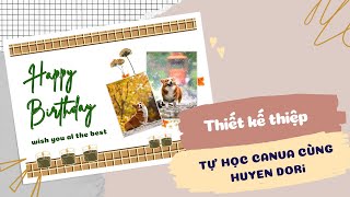 Thiết kế thiệp mừng sinh nhật trên Canva