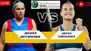Aryna Sabalenka vs Jelena Ostapenko • WTA Rome 2024 • LIVE Tennis Play-by-Play Stream