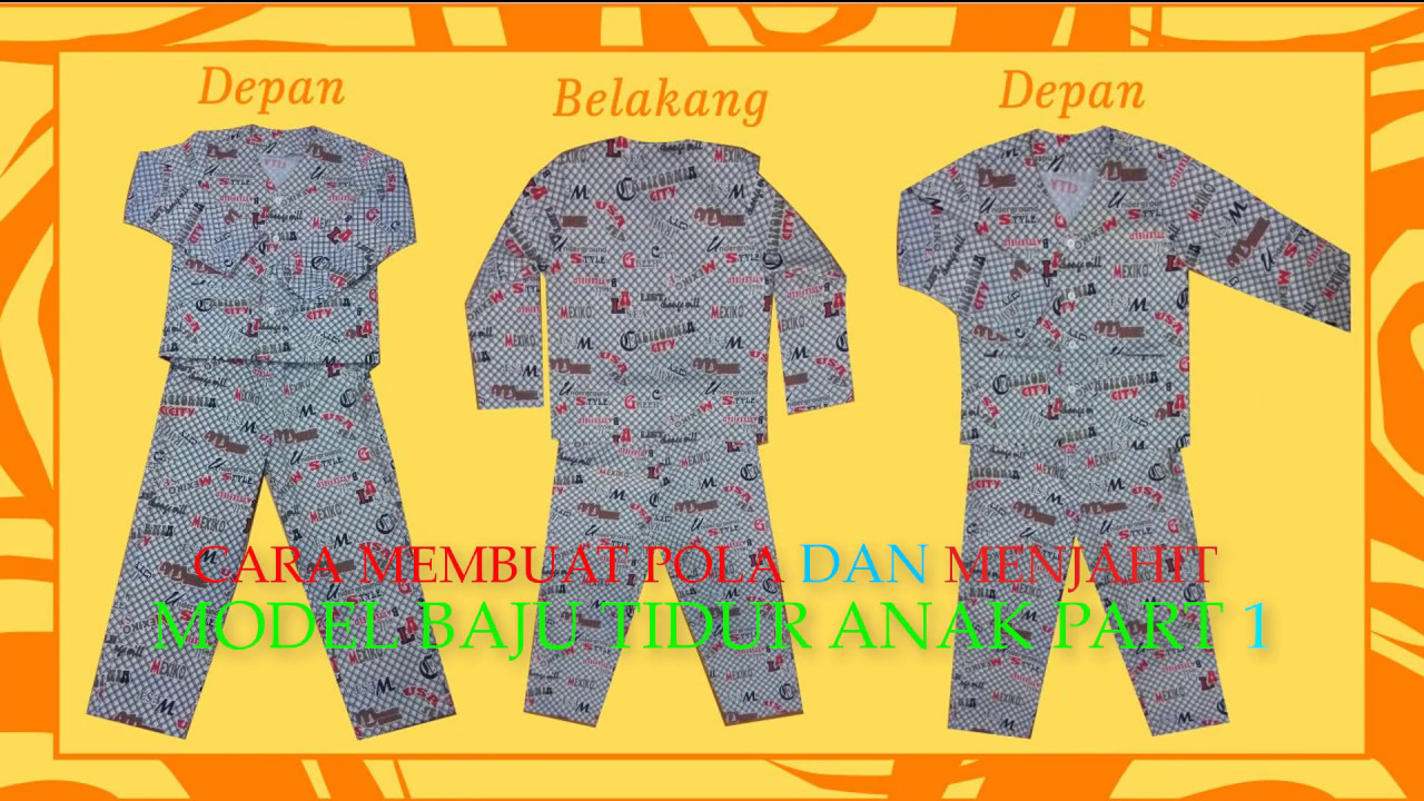 Cara Membuat Pola Dan Menjahit Model Baju Tidur Terbaru BAGIAN 1