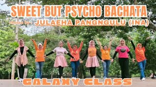 SWEET BUT PSYCHO BACHATA ||Choreo by Julaeha Pangngulu (INA) || demo by GALAXY CLASS (INA)