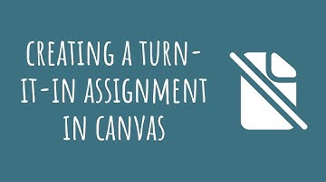 Tip of the Week: Creating a TurnItIn Assignment in Canvas