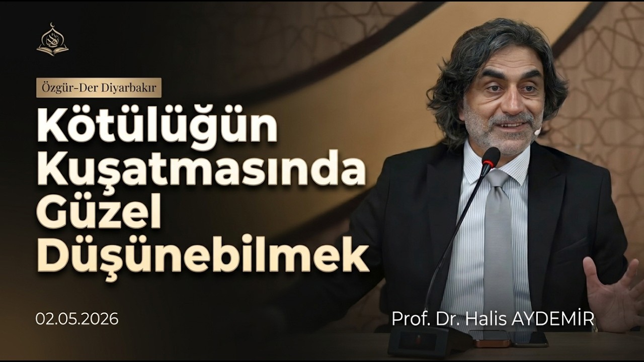 Kötülüğün Kuşatmasında Güzel Düşünebilmek I 02.05.2026 I  Özgür - Der Diyarbakır