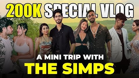 See What We Actually Do On Trips | The Simps Official | Rishabh Jaiswal X Shreya Kalra
