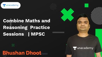 Combine Maths and Reasoning  Practice Sessions | MPSC | Bhushan Dhoot