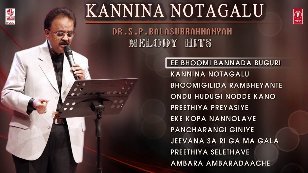 SPB Hit Songs  Kannina Notagalu  Dr S P B Melody  Hits   Vol 2  Kannada Audio Jukebox