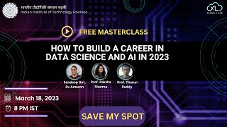 Data Science and AI: Your Gateway to Success. Free Masterclass by IIT Roorkee