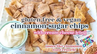 Homemade Cinnamon Sugar Chips With Cream Cheese Icing | Gluten-Free & Vegan