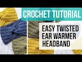 CROCHET TWISTED EAR WARMER HEADBAND | Crochet Ear Warmer | Crochet Headband | Just Be Crafty