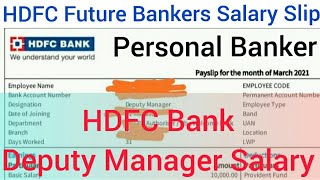 HDFC Future Bankers Salary Slip | HDFC Bank Deputy Manager Salary | HDFC Bank PO Salary | HDFC Jobs