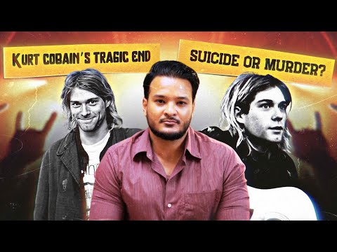 Kurt Cobain’s tragic end : SU***DE or MU**ER?