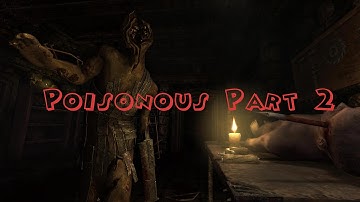Amnesia Poisonous Part 2 - Monster D:
