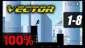 Vector [Gameplay] Stage 1-8 Downtown [100% - All Bonuses - All Tricks - 3 Stars]