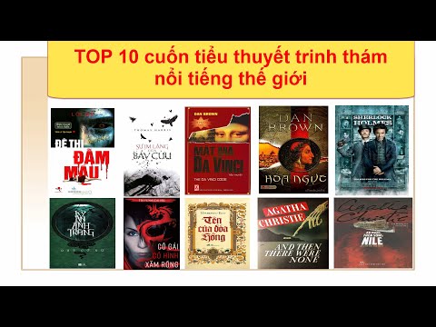 Video: Nhà Văn Trinh Thám Nổi Tiếng Nhất