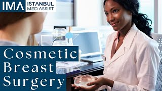 Cosmetic Breast Surgery - Istanbul Med Assist