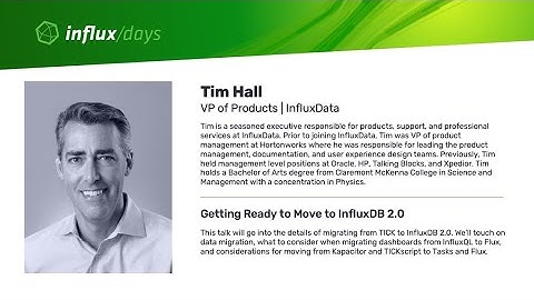 Tim Hall [InfluxData] | Getting Ready to Move to InfluxDB 2.0 | InfluxDays SF 2019