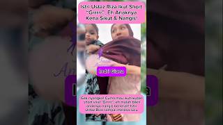 Indrigiana, Istri Ustadz Riza Ikut Short Grrrrr, Eh 4Naknya K3 Na Ut & N4Ngis