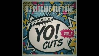 Ritchie Ruftone - Practice Yo! Cuts Vol  7  Side a