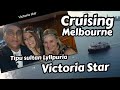 Victoria star melbourne cruiselife in melbourne australiatipu sultan lyllpuria
