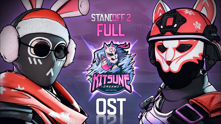 FULL STANDOFF 2 KITSUNE DREAMS OST