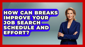 How Can Breaks Improve Your Job Search Schedule And Effort? - Job Interview Pro Skills